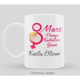 Kadınlar günü bardağı - kpkg03