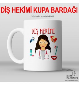 Diş Hekimi Kupa Bardağı
