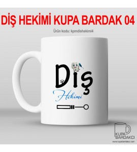 Diş Hekimi Kupa Bardak 04
