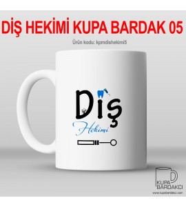 Diş Hekimi Kupa Bardak 05